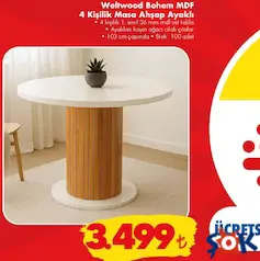 BEBEKONFOR WELTWOOD BOHEM MDF 4 KİŞİLİK MASA AHŞAP AYAKLI fiyat ve kampanya bilgisi
